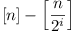 [n] - [n/2^i]