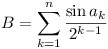 B = \sum_{k=1}^n (sin a_k / 2^{k-1})