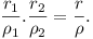 (r_1 / \rho_1).(r_2 / \rho_2) = (r / \rho).