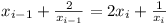 x_{i-1} + 2/x_{i-1} = 2x_i + 1/x_i