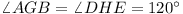 \angle AGB = \angle DHE = 120°