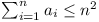 \sum_{i=1}^n a_i <= n^2