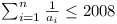 \sum_{i=1}^n 1/a_i <= 2008